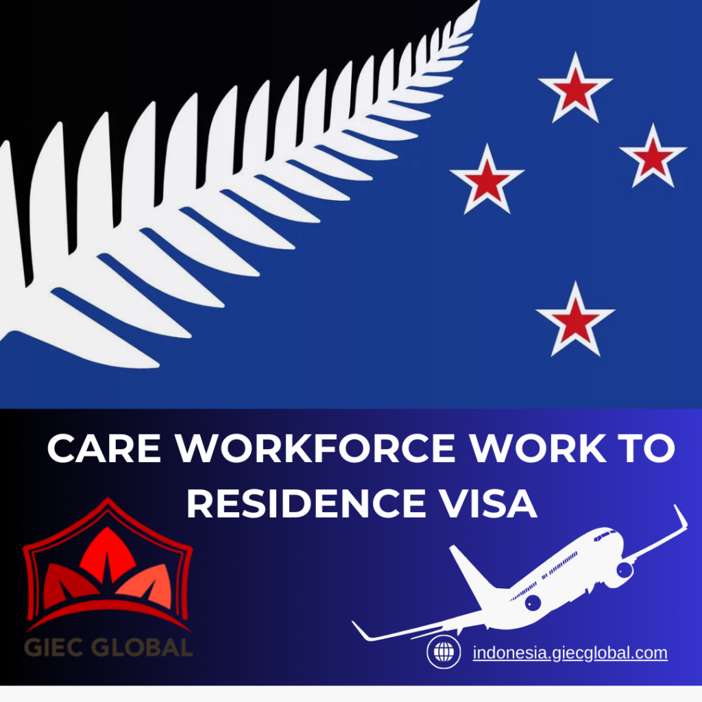 Care Workforce Work To Residence Visa​